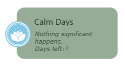 Calm Days This is a neutral event, where no good or bad things happen.